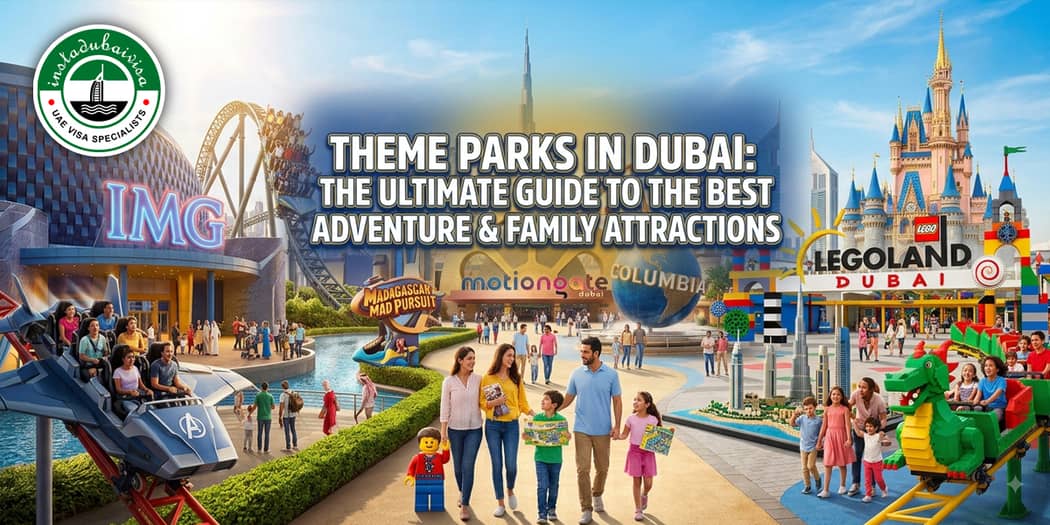 Theme Parks in Dubai: The Ultimate Guide to the Best Adventure &amp; Family Attractions